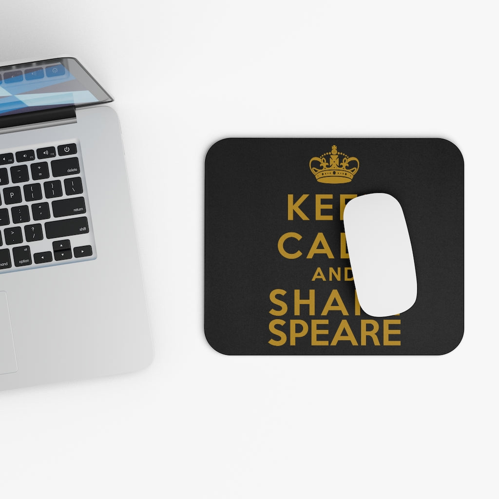 Keep Calm And Shakespeare Mouse Pad